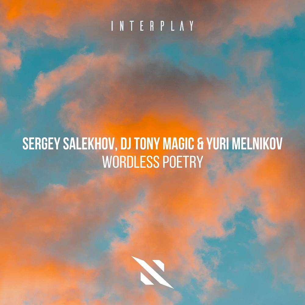 Sergey Salekhov & DJ Tony Magic & Yuri Melnikov - Wordless Poetry