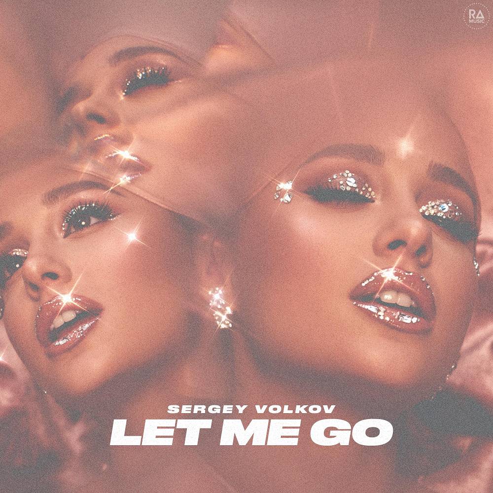 Let Me Go - Sergey Volkov