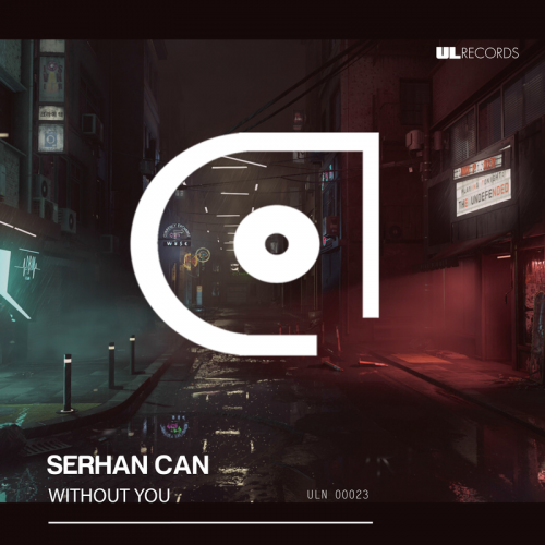 Without You - Serhan Can