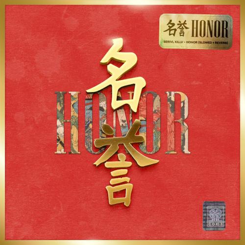 SERIVL KILLV - Honor (Slowed + Reverb)