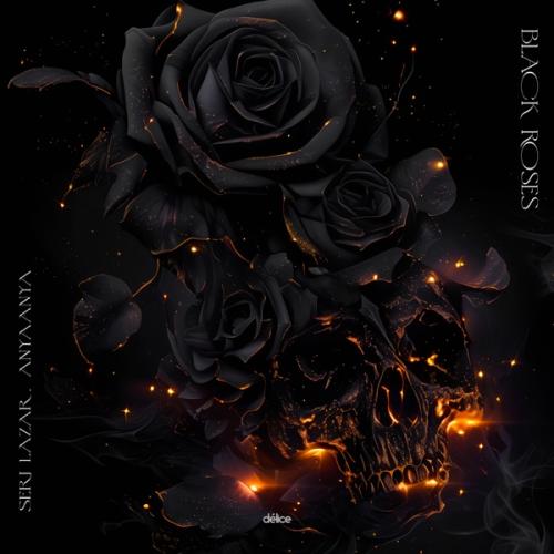 Serj Lazar & AnyaAnya - Black Roses