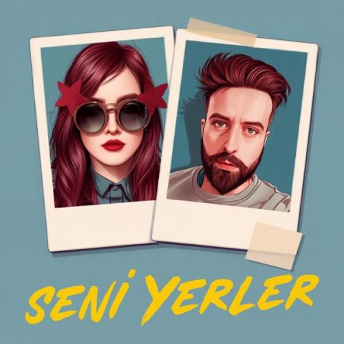 Seni Yerler - Serkan Çinioğlu & Glasxs