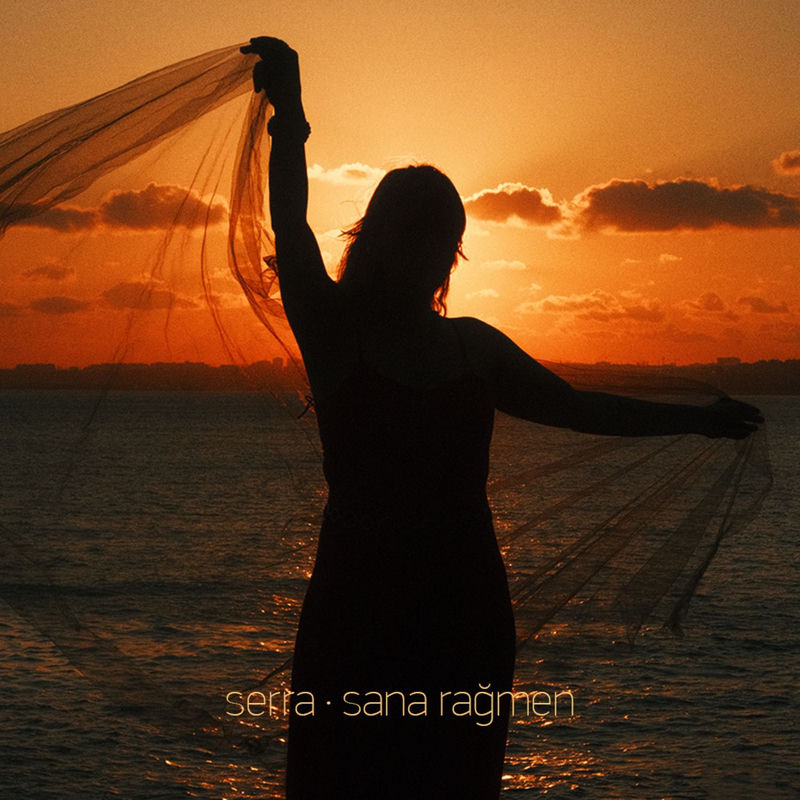 Sana Rağmen - Serra