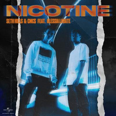Seth Hills, Cmc$, Alessia Labate - Nicotine