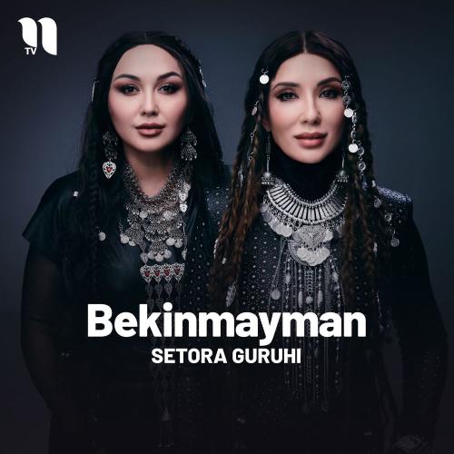 Сетора - Bekinmayman