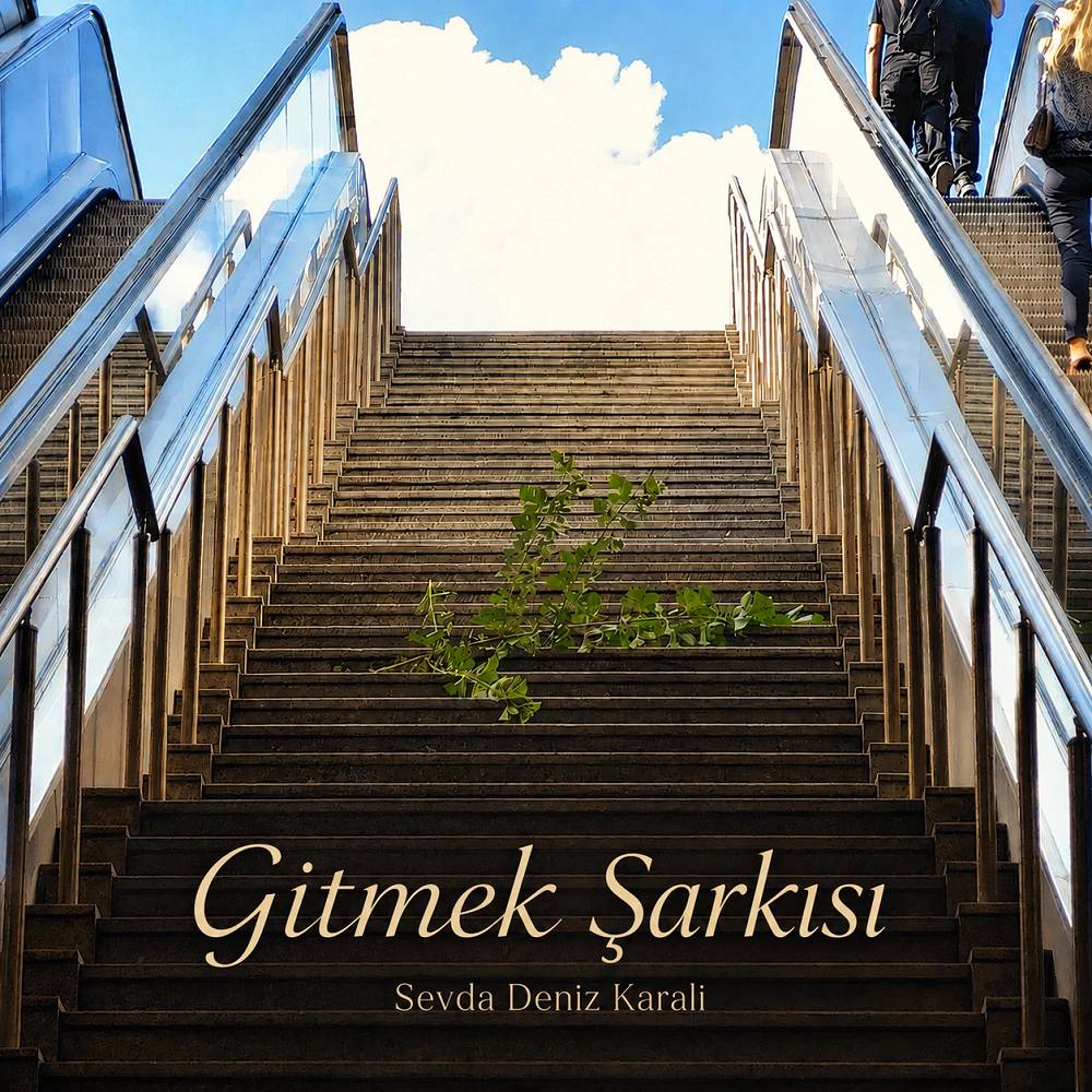 gitmek şarkısı ~ (evimde gibi) - Sevda Deniz Karali