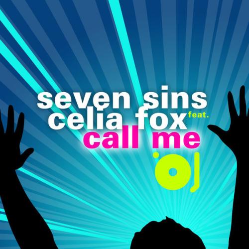 Seven Sins feat. Celia Fox - Call Me