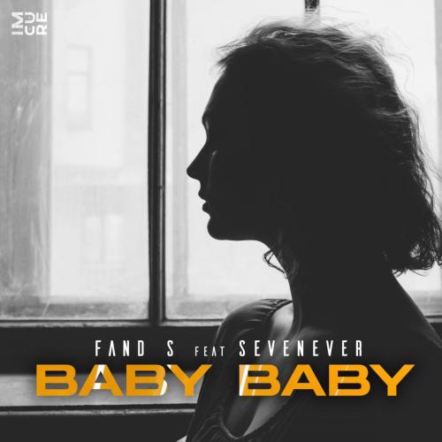 SevenEver & Fand S - Baby Baby