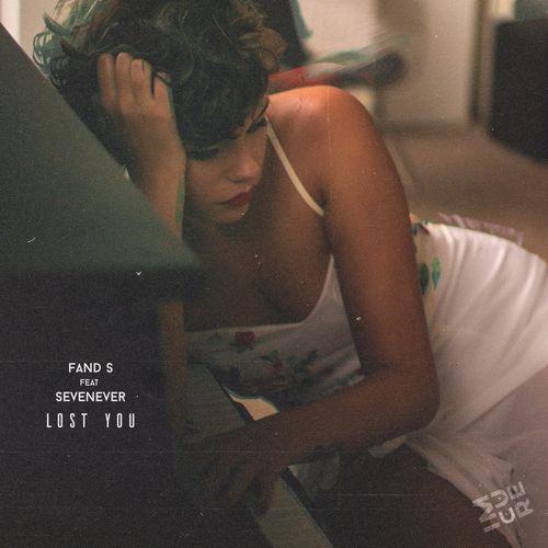 SevenEver & Fand S - Lost You