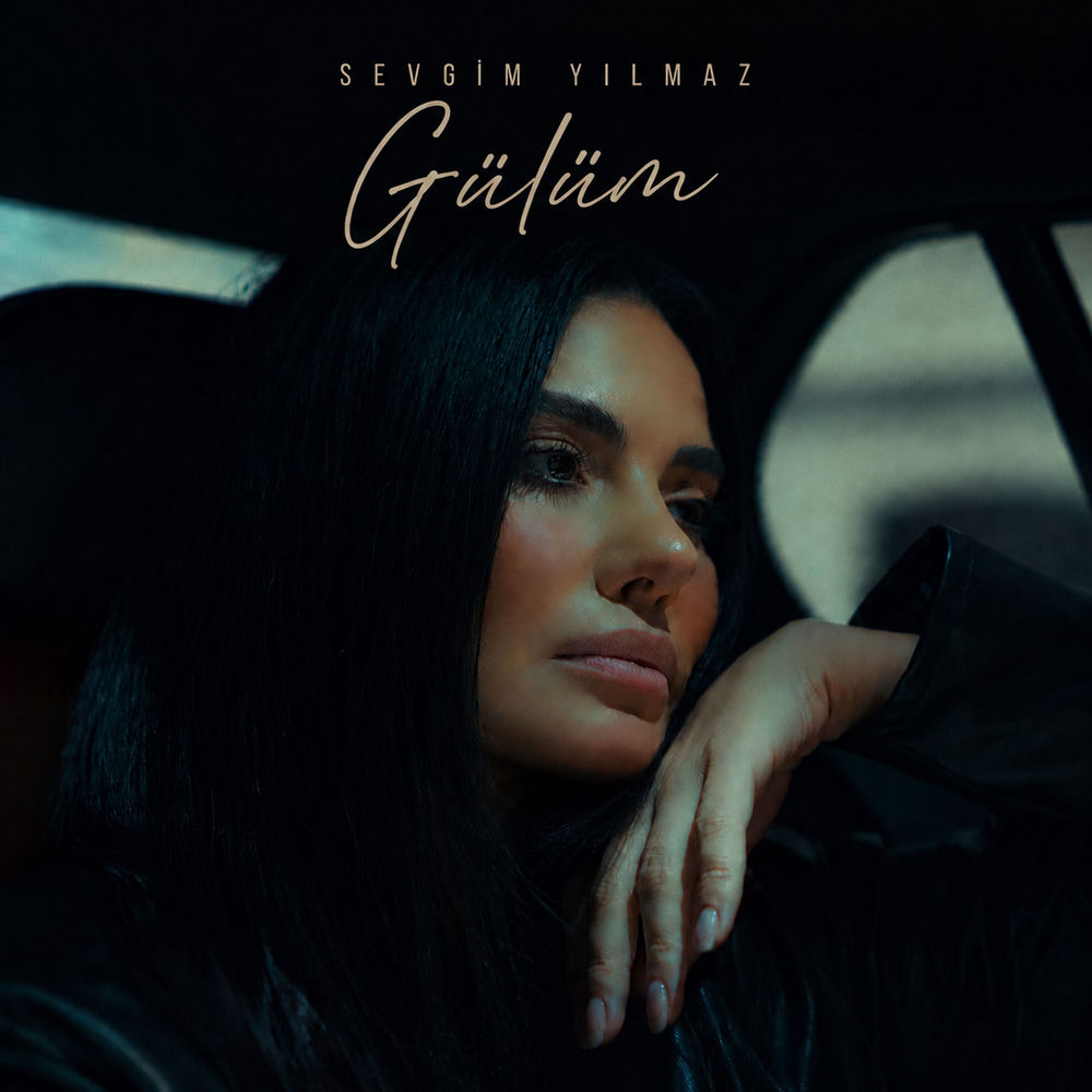 Gülüm - Sevgim Yılmaz