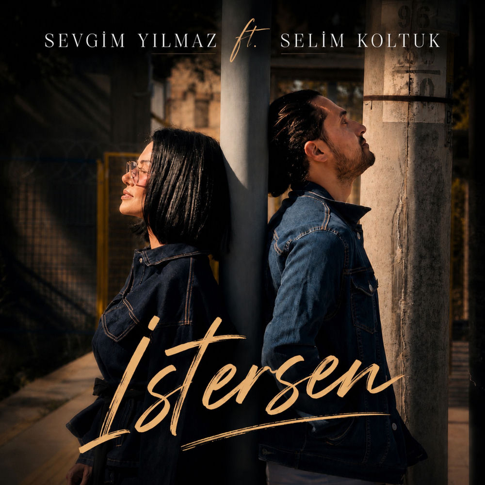 İstersen - Sevgim Yılmaz & Selim Koltuk
