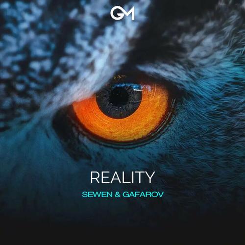 Reality - Sewen & Gafarov