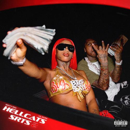 Hellcats Srts 2 - Sexyy Red feat. Lil Durk