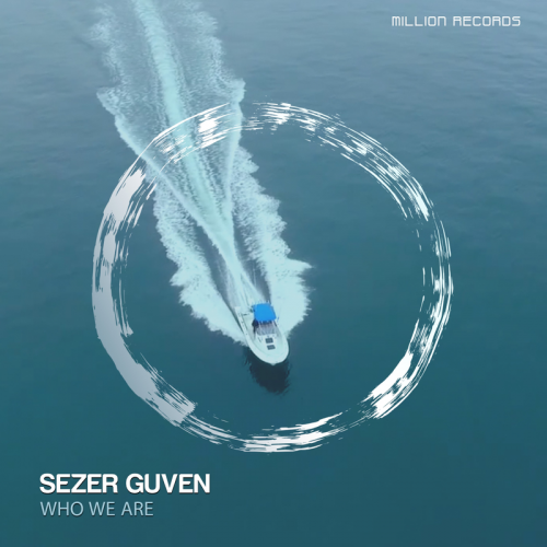 Who We Are - Sezer Güven