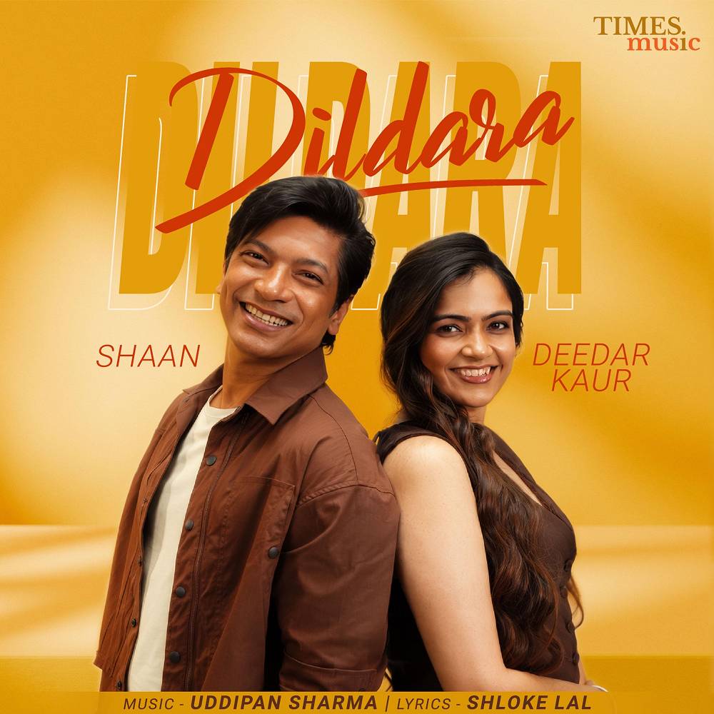 Dildara - Shaan & Deedar Kaur