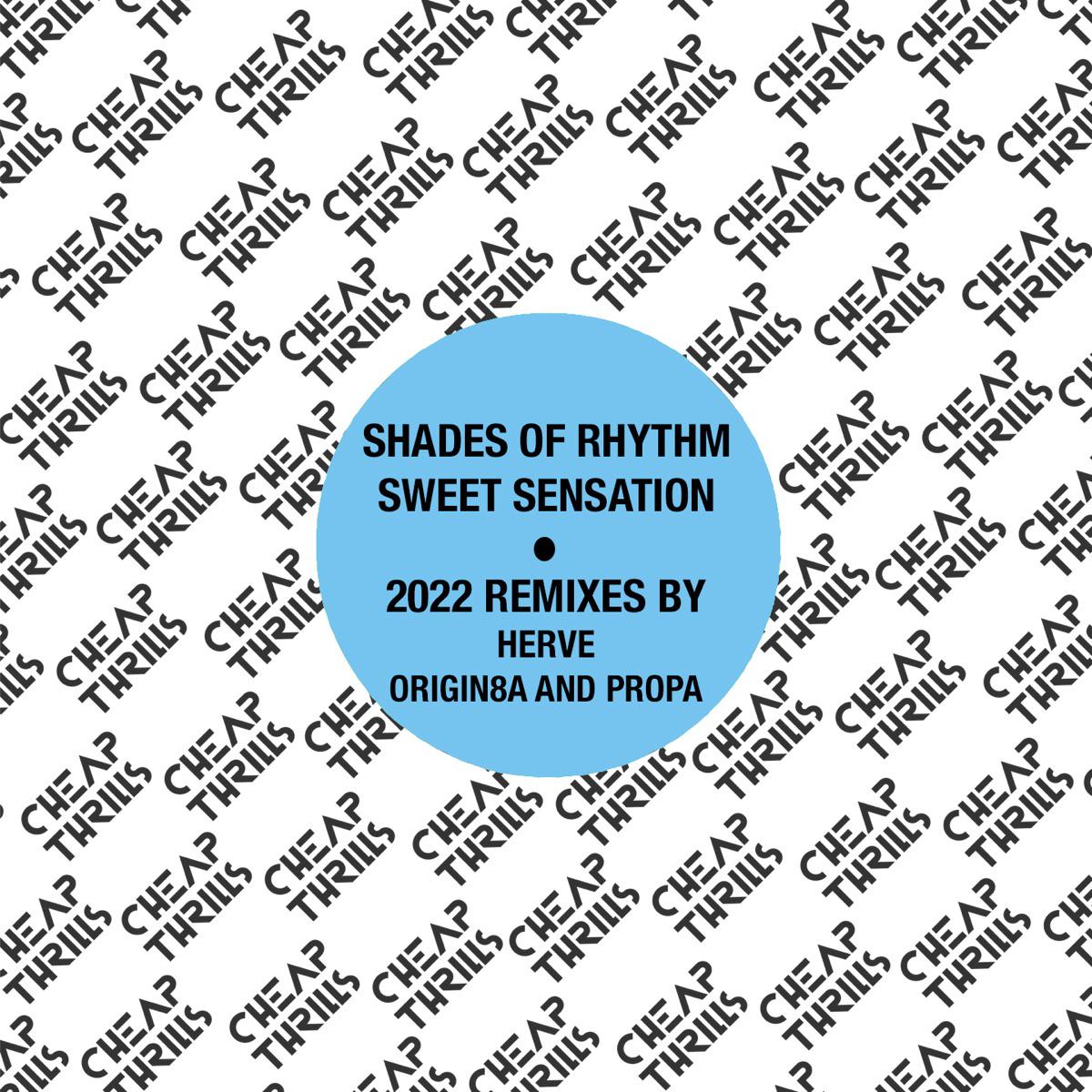 Sweet Sensation (Origin8a and Propa Remix) - Shades of Rhythm