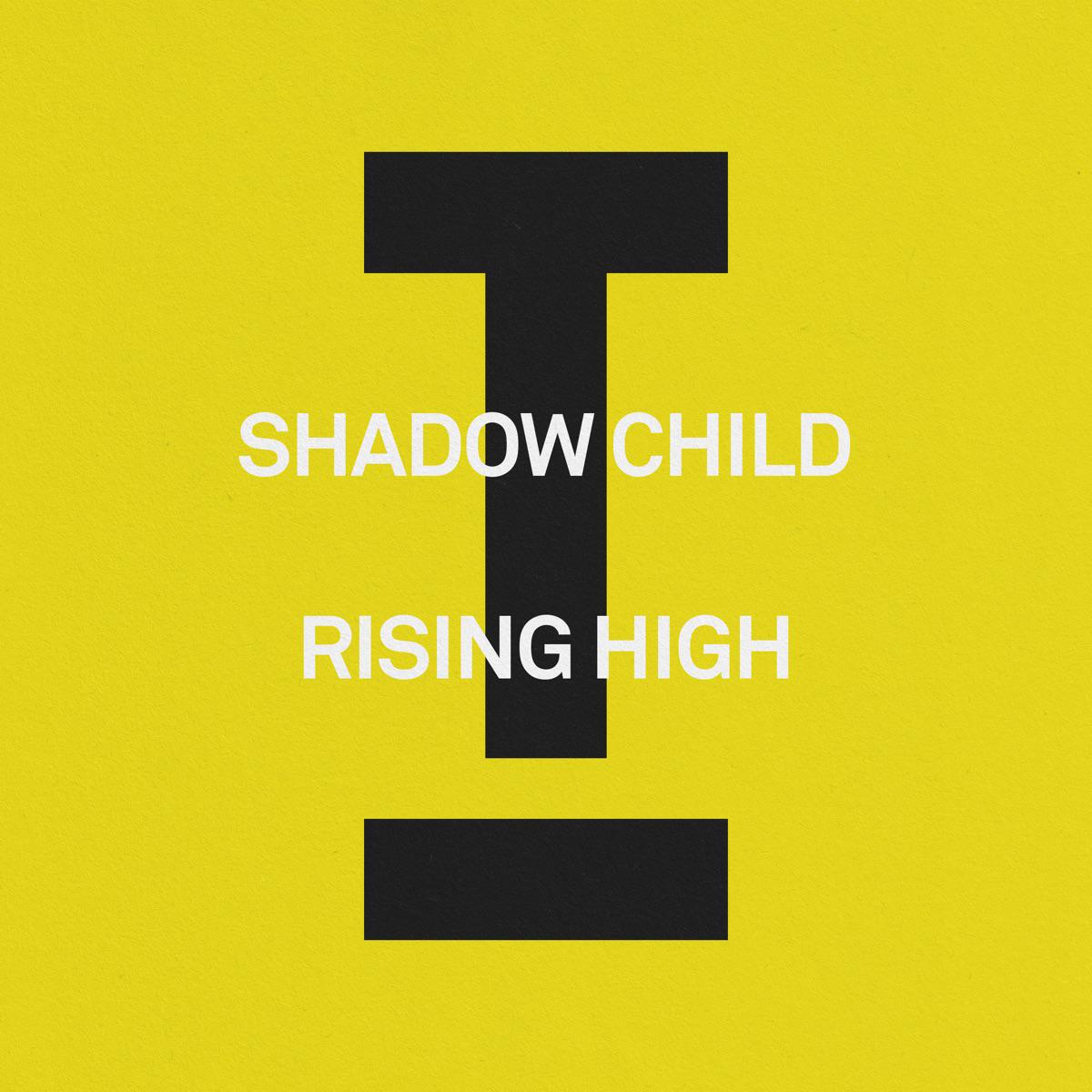 Rising High - Shadow Child