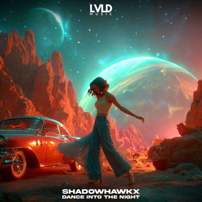 Dance Into The Night - ShadowHawkX