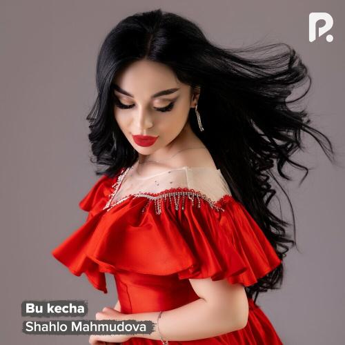 Shahlo Mahmudova - Bu Kecha