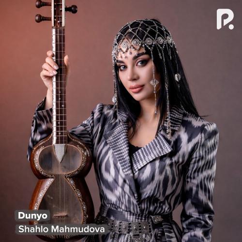 Shahlo Mahmudova - Dunyo