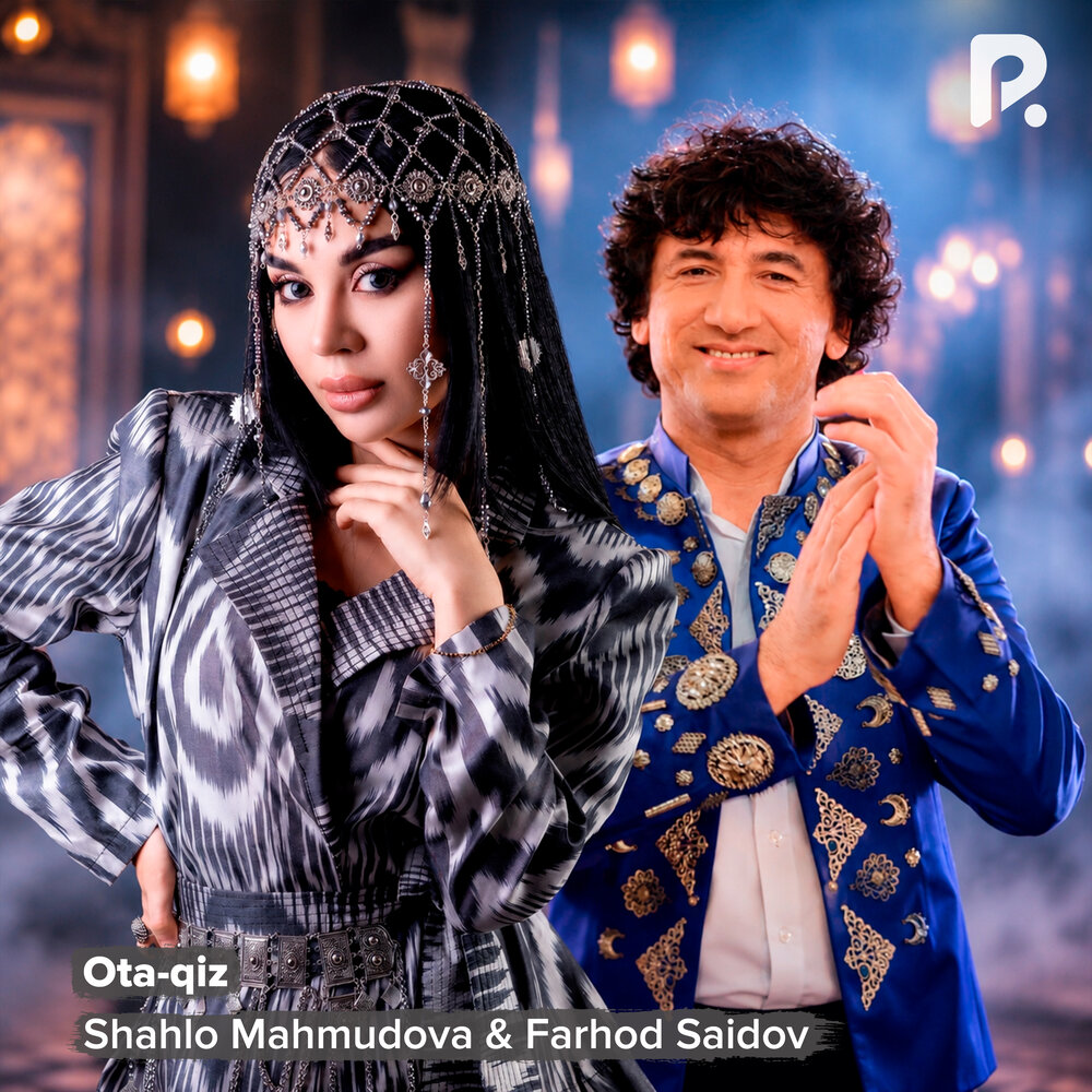 Ota-qiz - Шахло Махмудова, Farhod Saidov