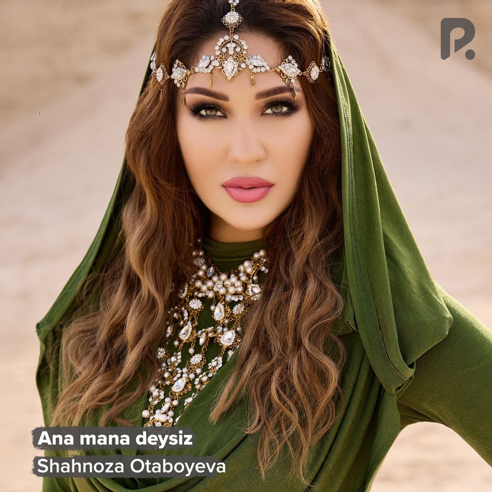 Shahnoza Otaboyeva - Ana Mana Deysiz