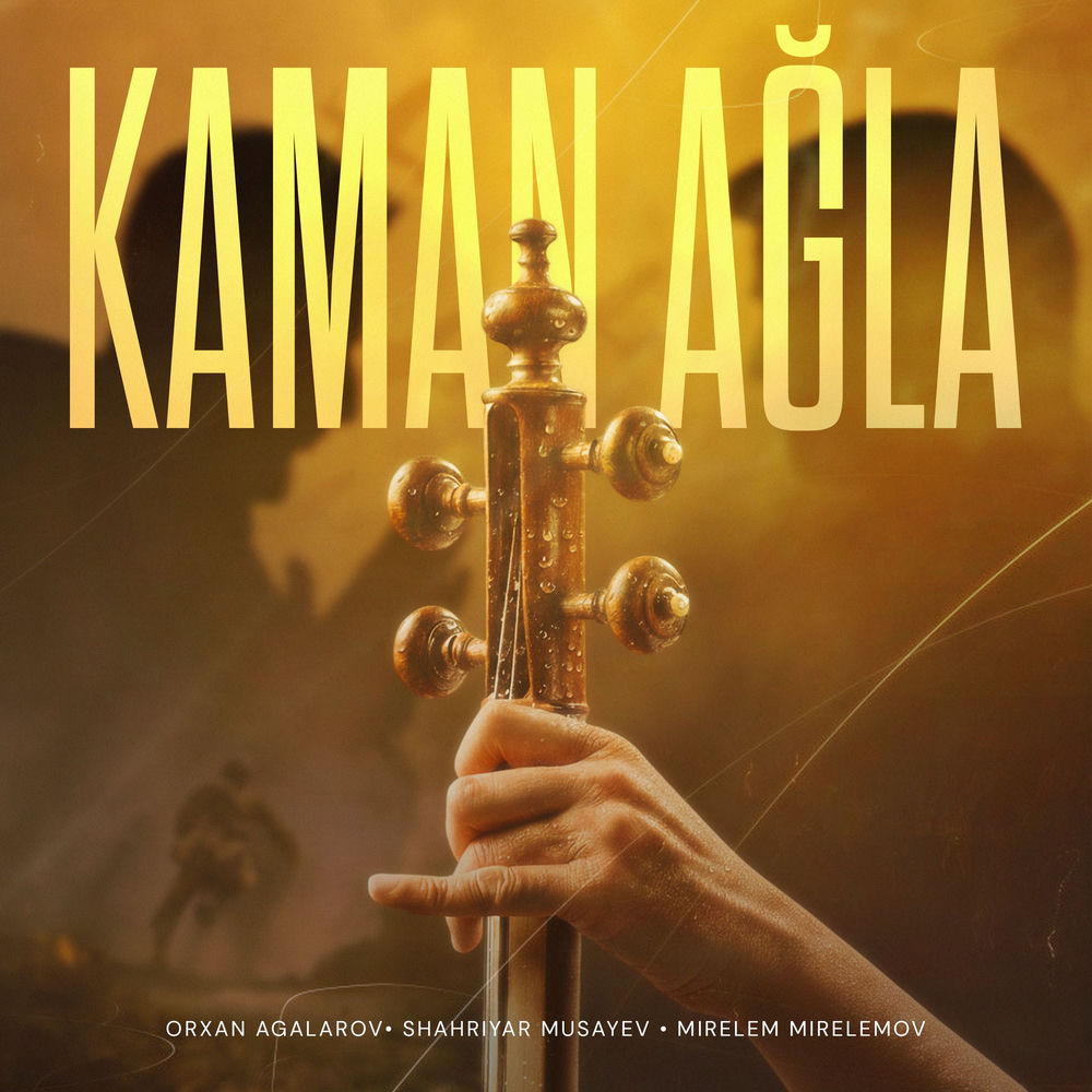 Kaman Ağla (Remix) - Shahriyar Musayev, Orxan Ağalarov & Mirelem Mirelemov feat. JpBeatz