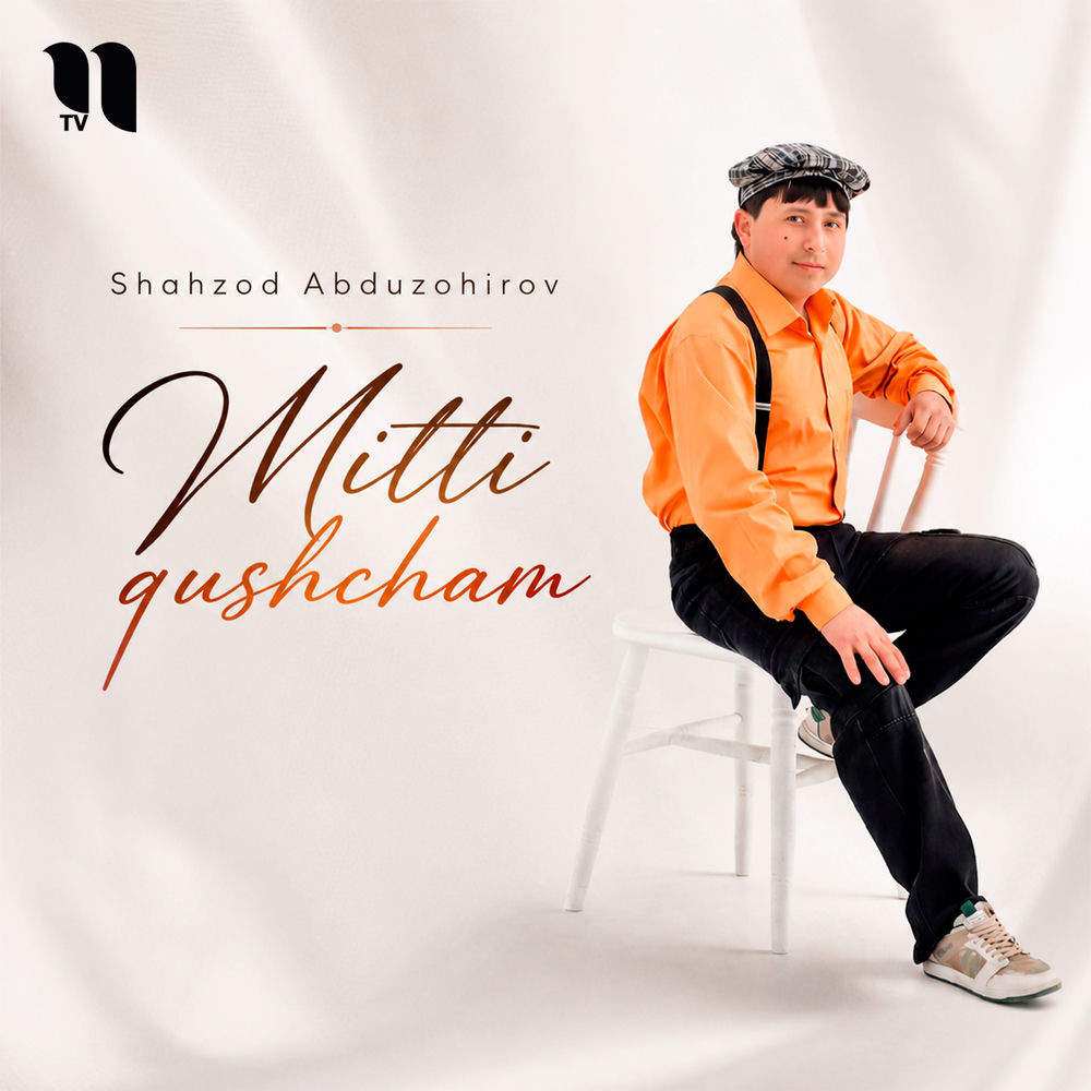 Shahzod Abduzohirov - Mitti Qushcham