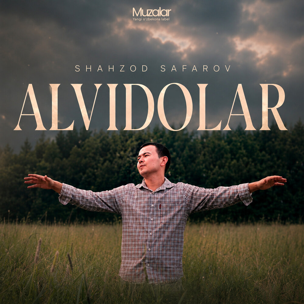 Alvidolar - Shahzod Safarov