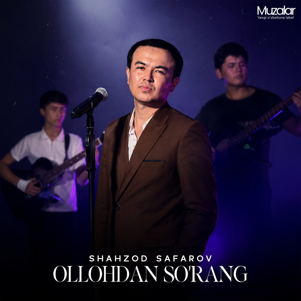 Ollohdan So'rang - Shahzod Safarov