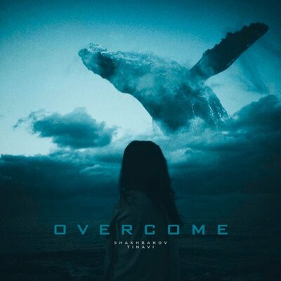 Overcome - Shakhbanov, Tinavi