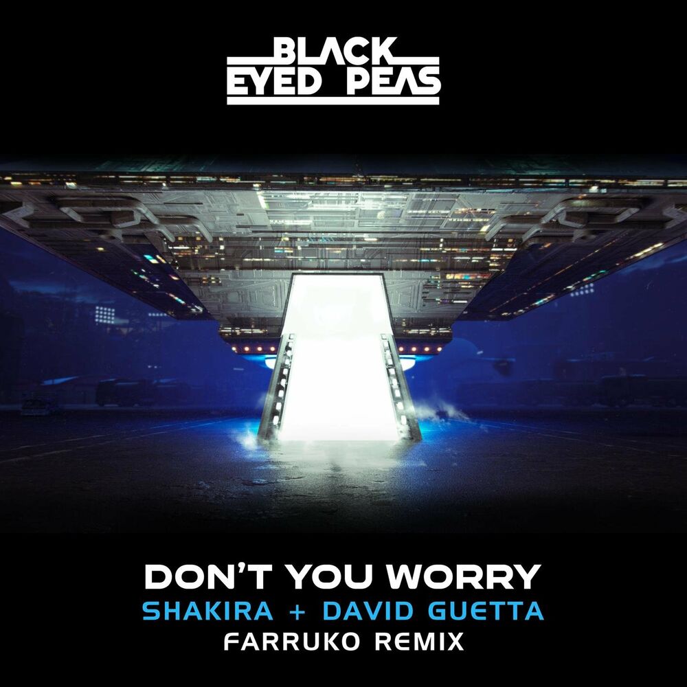 Don't You Worry (Farruko Remix) - Shakira, Farruko & The Black Eyed Peas feat. David Guetta