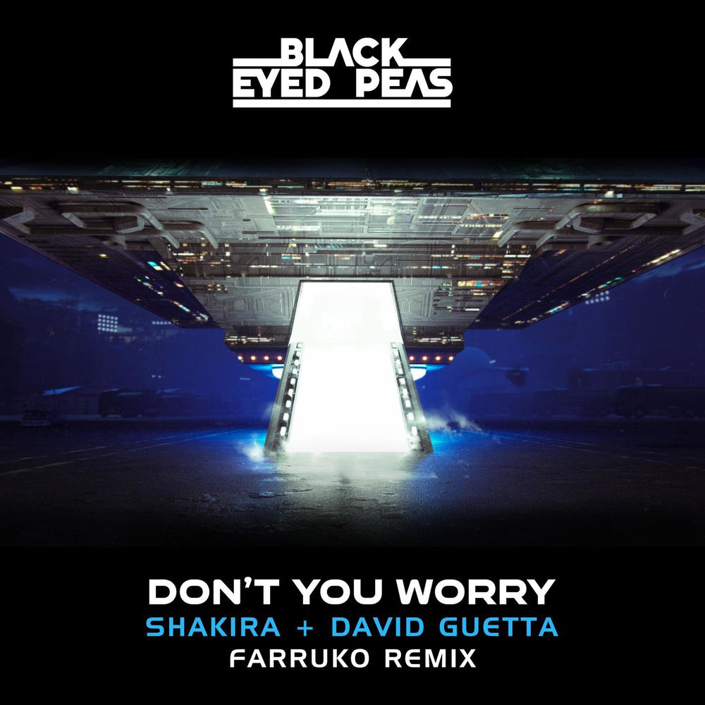 Don't You Worry (Feat. David Guetta) (Farruko Remix) - Shakira, Farruko & The Black Eyed Peas feat. David Guetta