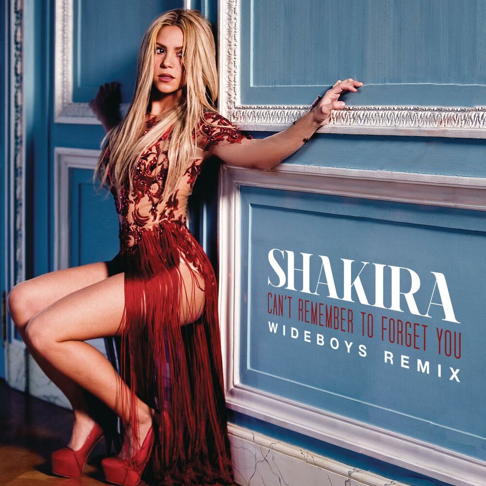 Shakira feat. Wideboys - Can't Remember To Forget You (Wideboys Remix)