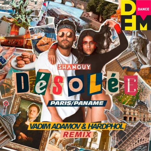 Shanguy - Desolee (Paris-Paname) (Vadim Adamov & Hardphol Remix)