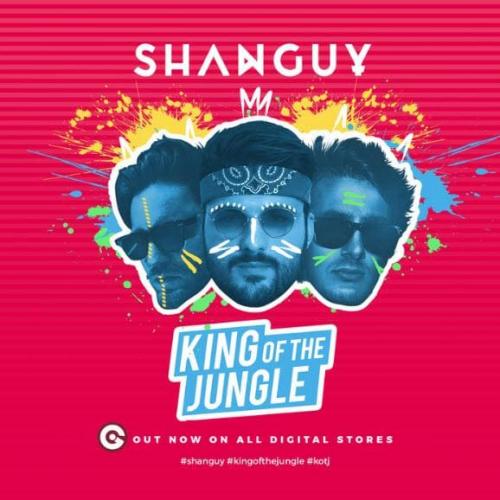 SHANGUY - King Of The Jungle