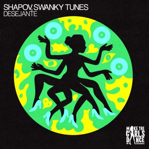 Shapov & Swanky Tunes - Desejante