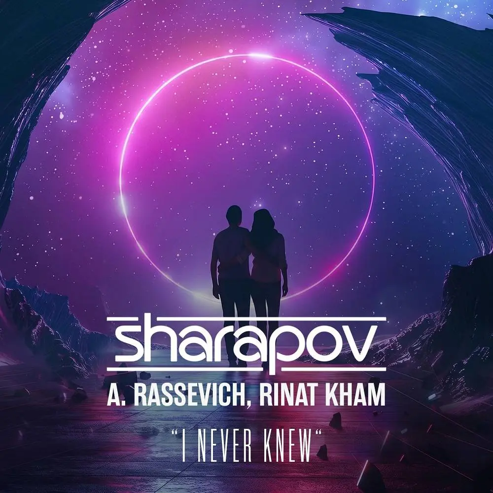 I Never Knew - Sharapov & A. Rassevich & Rinat KHAM