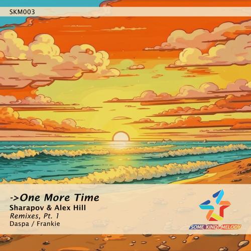 Sharapov, Alex Hill, FRANKIE - One More Time (Frankie Remix)