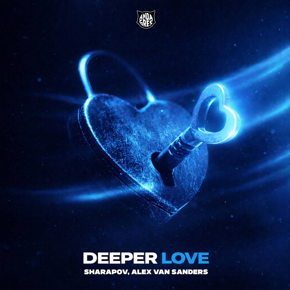 Deeper Love - Sharapov & Alex Van Sanders