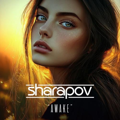 Sharapov - Awake (Radio Edit)