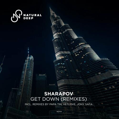 Sharapov - Get Down (VetLove Extended Remix)