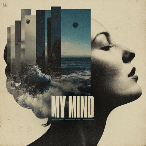 Sharapov, Girls Like You & doslowno - My Mind