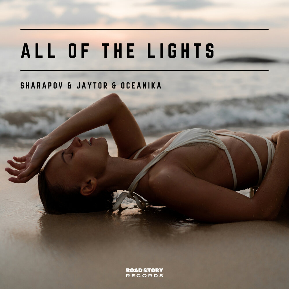Sharapov, Jaytor, Oceanika - All of the Lights