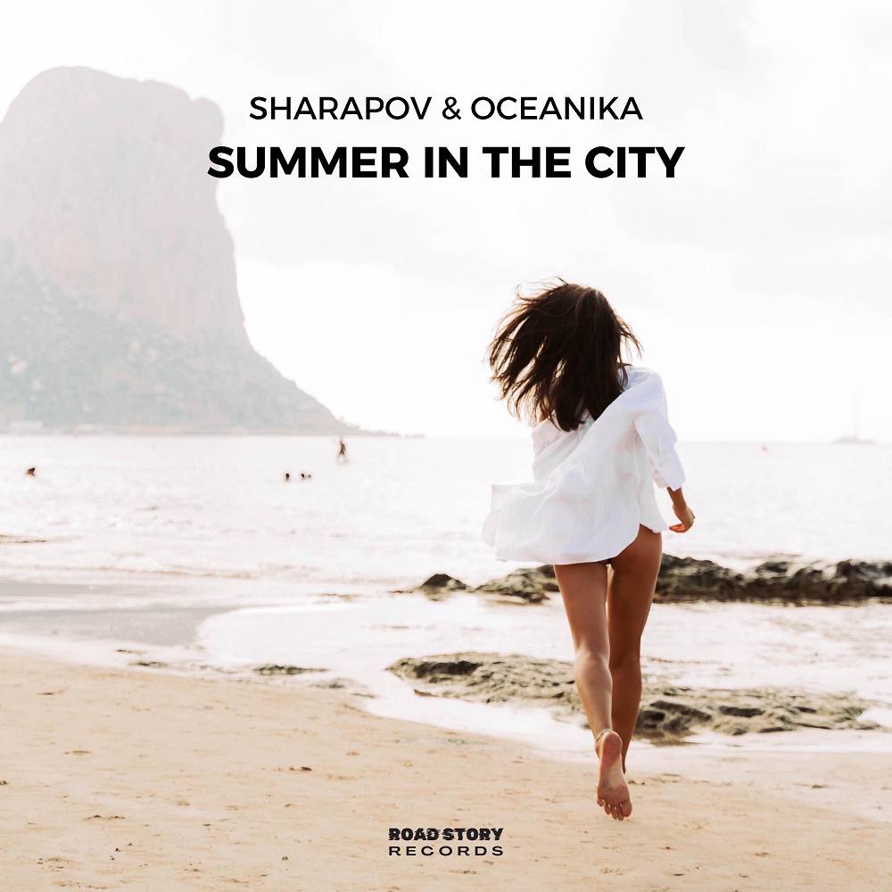 Summer in the City - Sharapov & Oceanika