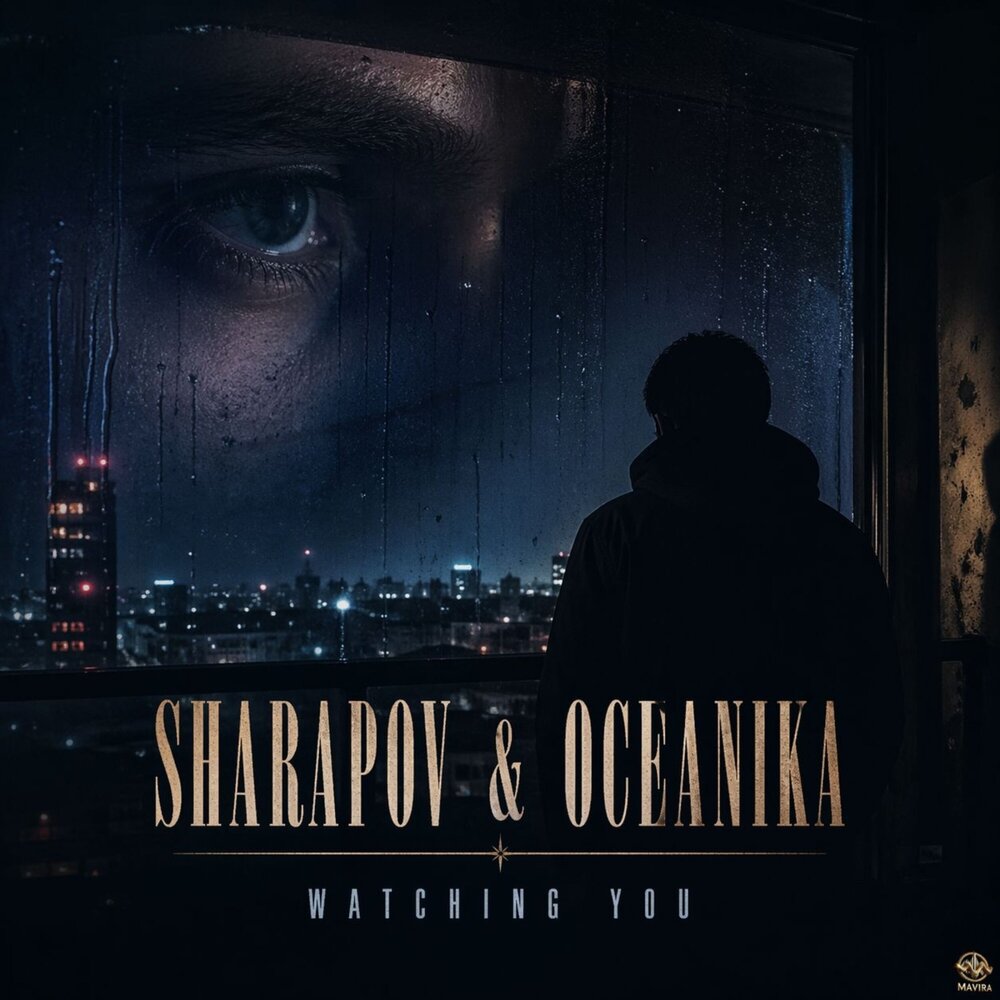 Sharapov, Oceanika - Watching You