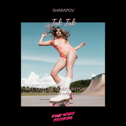 Sharapov - Tak Tak (Gus One Remix)