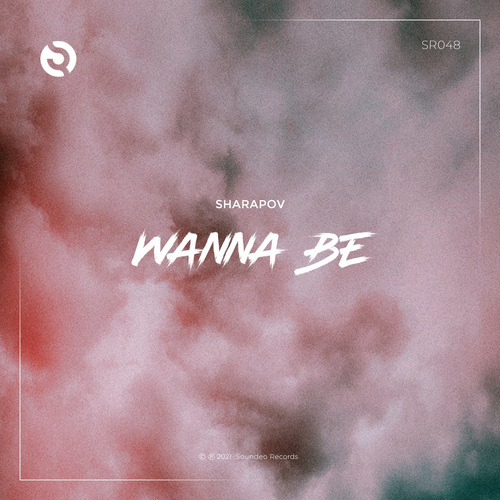 Sharapov - Wanna Be (Radio Edit)