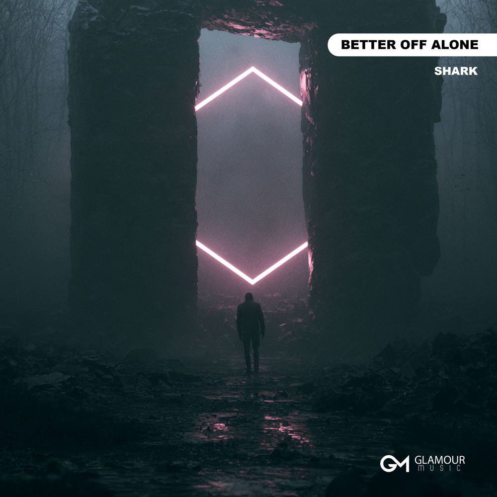 Better Off Alone - SHarK