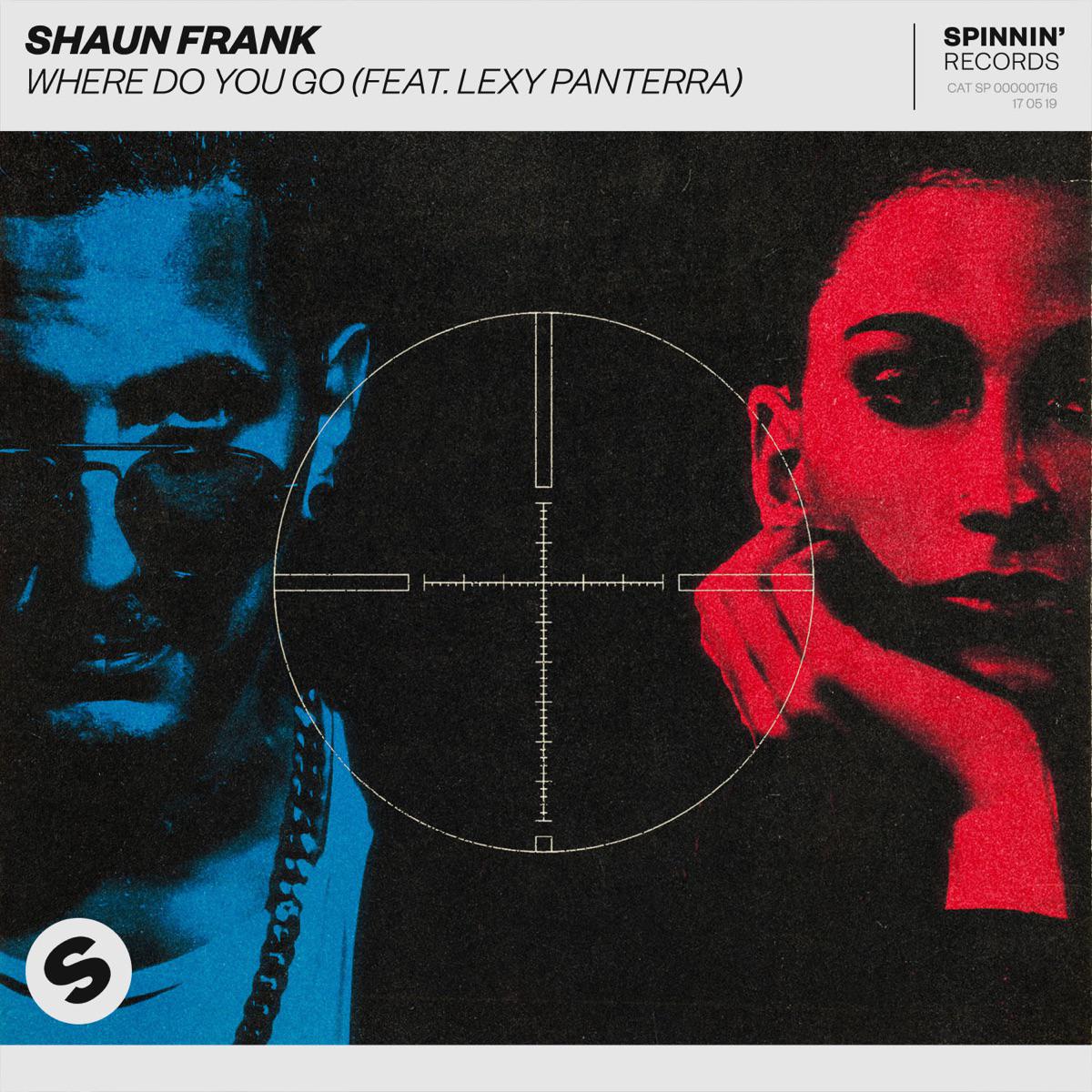 Where Do You Go (feat. Lexy Panterra) - Shaun Frank